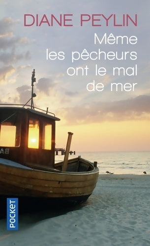 Livrenpoche : Même les pêcheurs ont le mal de mer - Diane Peylin - Livre