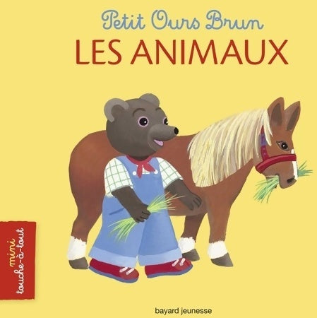 Livrenpoche : Petit Ours Brun : Les animaux - Marie Aubinais - Livre