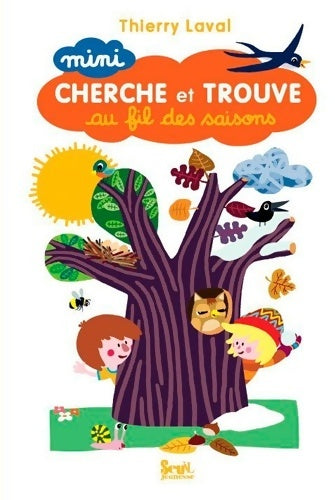 Mini cherche et trouve au fil des saisons - Thierry Laval - Livre