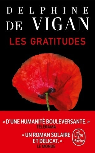 Les gratitudes - Delphine De Vigan -  Le Livre de Poche - Livre