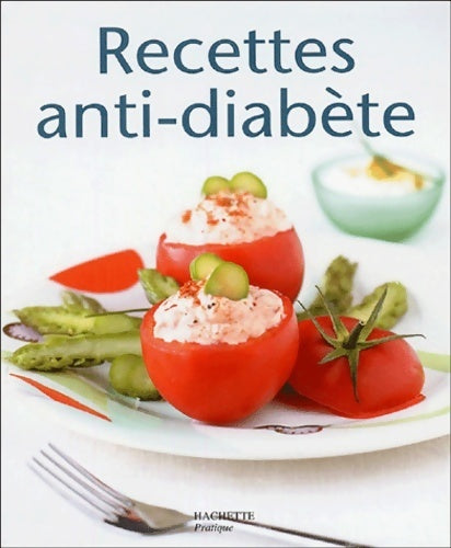 Livrenpoche : Recettes anti-diabète - Docteur Guillaume Charpentier - Livre