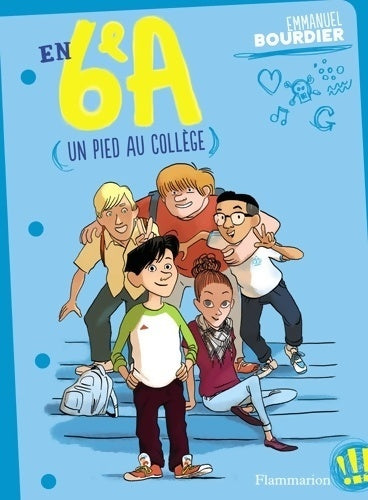 Livrenpoche : En 6e A Tome I : Un pied au collège - Emmanuel Bourdier - Livre