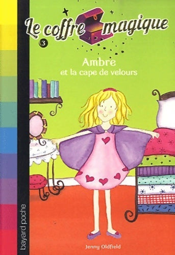 Livrenpoche : Ambre et la cape de velours - Jenny Oldfield - Livre
