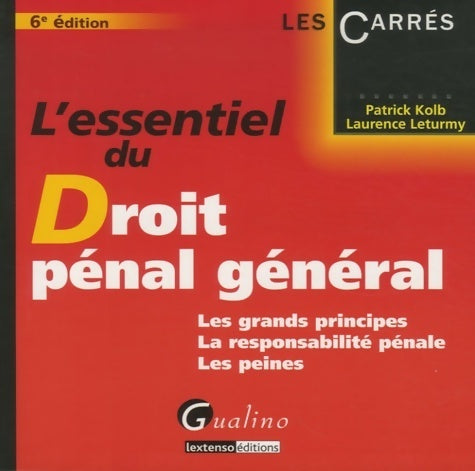 Livrenpoche : L'essentiel du droit pénal général - Patrick Kolb - Livre