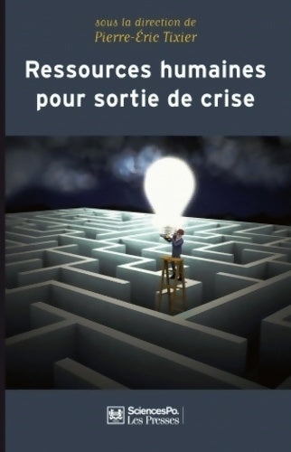 Livrenpoche : Ressources humaines pour sortir de crise - Pierre-Eric Tixier - Livre