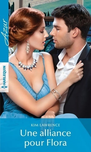Livrenpoche : Une alliance pour Flora - Kim Lawrence - Livre