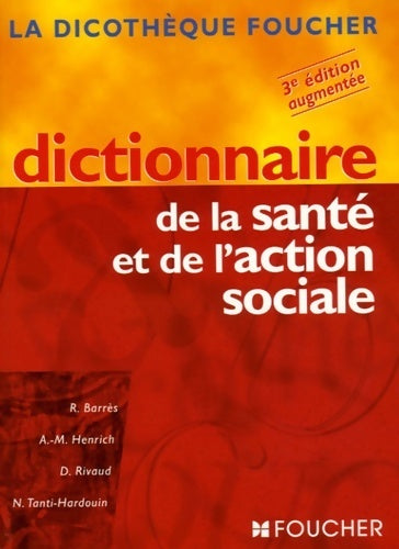 Livrenpoche : Dictionnaire de la santé et de l'action sociale - Régine Barrès - Livre