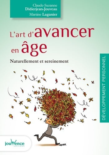 L'art d'avancer en âge - Claude Didierjean-Jouveau - Livre