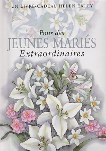 Livrenpoche : Pour des jeunes mariés extraordinaires - Helen Exley - Livre