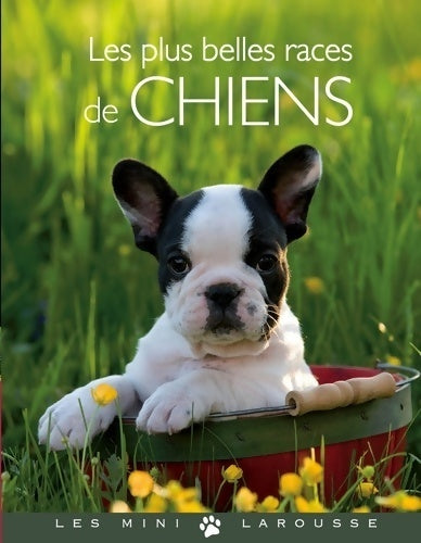 Livrenpoche : Les plus belles races de chiens - Brigitte Bulard-Cordeau - Livre