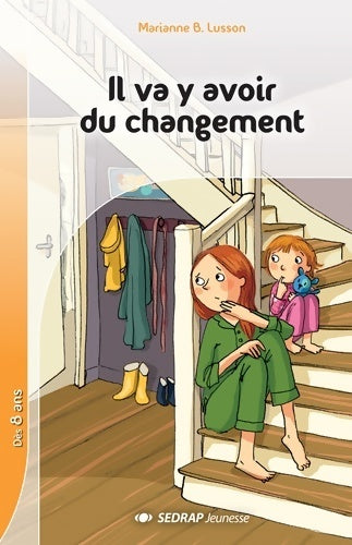 Livrenpoche : Il va y avoir du changement - Marianne B. Lusson - Livre