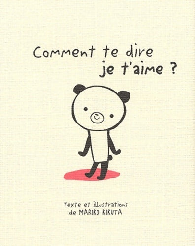Livrenpoche : Comment te dire je t'aime ? - Mariko Kukuta - Livre