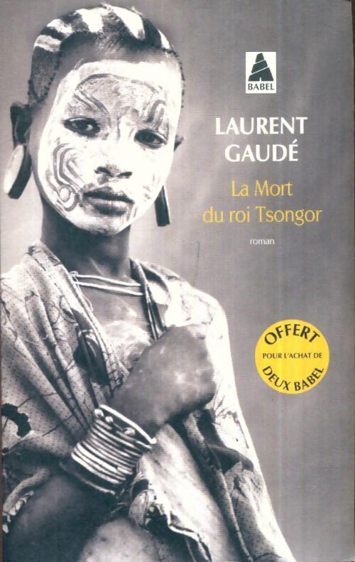 Livrenpoche : La mort du roi Tsongor - Laurent Gaudé - Livre