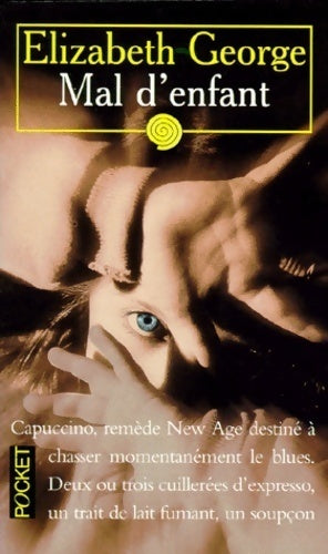 Livrenpoche : Mal d'enfant - Elizabeth George - Livre