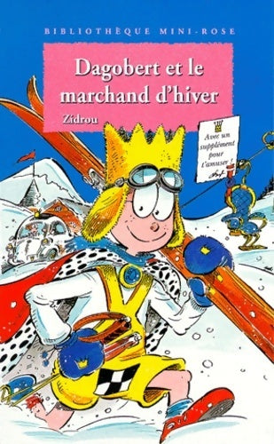 Livrenpoche : Dagobert et le marchand d'hiver - Zidrou - Livre