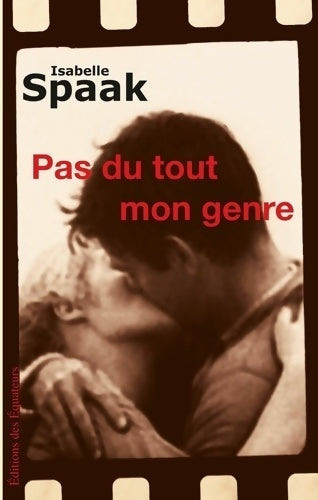 Livrenpoche : Pas du tout mon genre - Isabelle Spaak - Livre