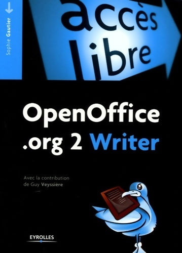 Livrenpoche : Openoffice.org 2 writer - Sophie Gautier - Livre