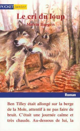 Livrenpoche : Le cri du loup - Melvin Burgess - Livre