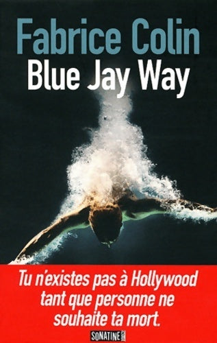 Livrenpoche : Blue Jay Way - Fabrice Colin - Livre