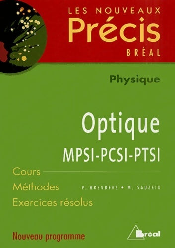 Livrenpoche : Optique MPSI-PCSI-PTSI - P. Brenders - Livre