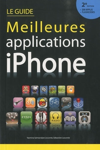 Le guide meilleures applications Iphone - Yasmina Lecomte -  First poches divers - Livre