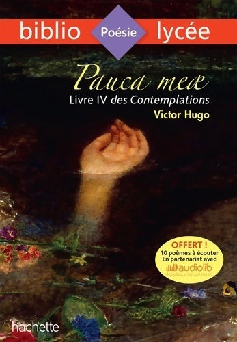 Livrenpoche : Pauca Meae. Livre IV des Contemplations - Victor Hugo - Livre