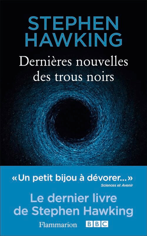 Dernières nouvelles des trous noirs - Stephen Hawking - Livre
