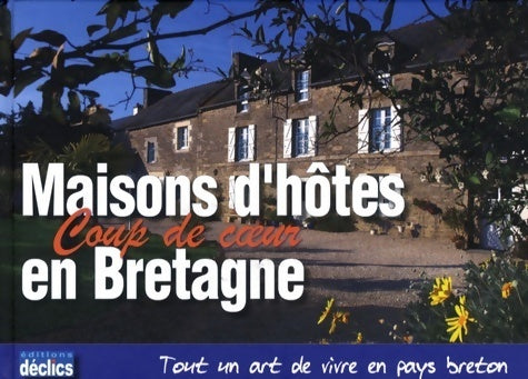 Livrenpoche : Maisons d'hôtes en Bretagne - Pascaline Ferlin-VIncens - Livre