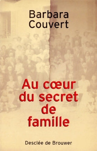 Livrenpoche : Au coeur du secret de famille - Barbara Couvert - Livre