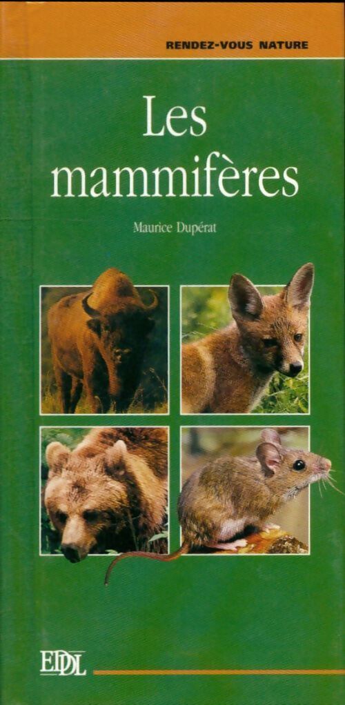 Livrenpoche : Les mammifères - Maurice Dupérat - Livre