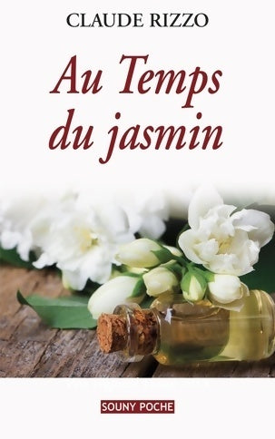 Livrenpoche : Au temps du jasmin - Claude Rizzo - Livre