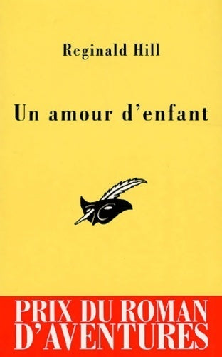 Livrenpoche : Un amour d'enfant - Reginald Hill - Livre