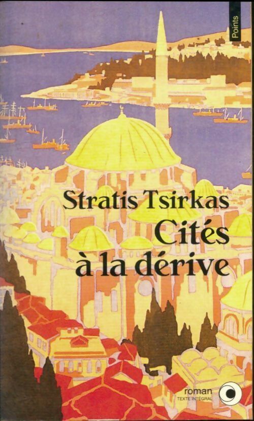 Livrenpoche : Cités à la dérive - Stratis Tsirkas - Livre