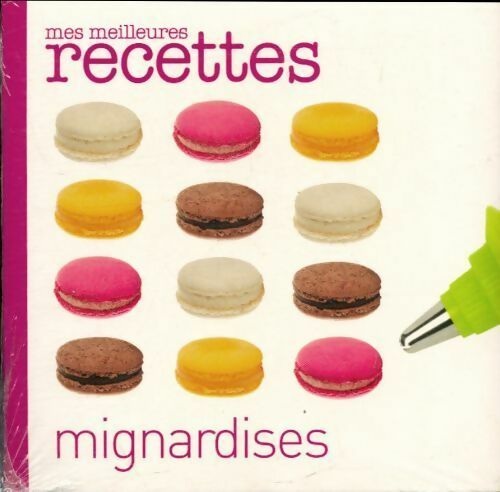 Livrenpoche : Mignardises - Collectif - Livre