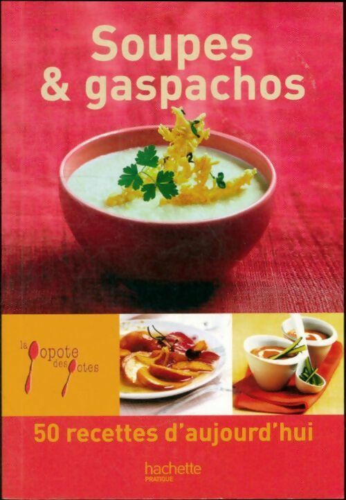 Livrenpoche : Soupes & gaspachos - Aude De Galard - Livre