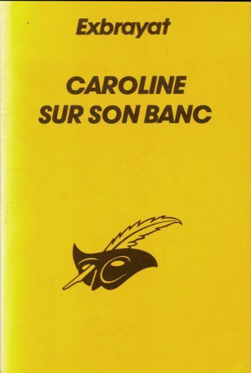 Livrenpoche : Caroline sur son banc - Charles Exbrayat - Livre