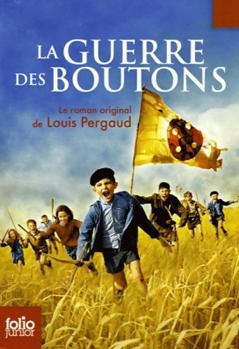 La guerre des boutons - Louis Pergaud - Livre