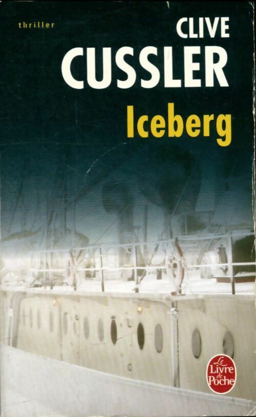 Livrenpoche : Iceberg - Clive Cussler - Livre