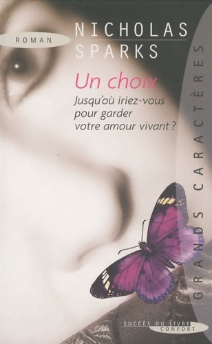 Livrenpoche : Un choix - Nicholas Sparks - Livre