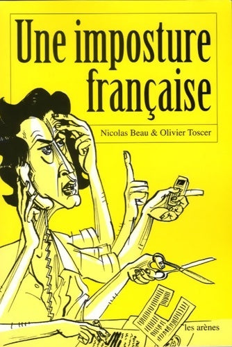 Livrenpoche : Une imposture française - Nicolas Beau - Livre