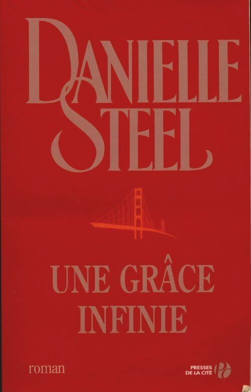 Livrenpoche : Une grâce infinie - Danielle Steel - Livre