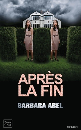 Après la fin - Barbara Abel - Livre