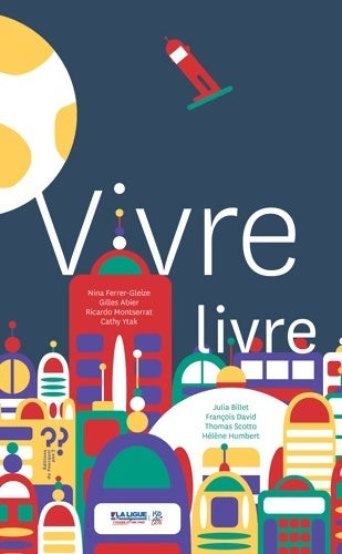 Livrenpoche : Vivre livre - Nina Ferrer-Gleize - Livre