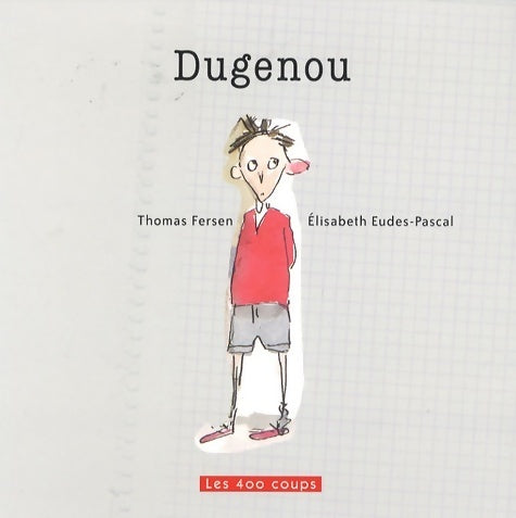 Livrenpoche : Dugenou - Thomas Fersen - Livre