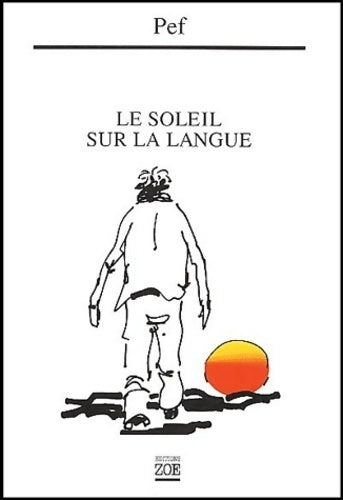 Livrenpoche : Le soleil sur la langue - Pef - Livre