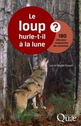 Livrenpoche : Le loup hurle-t-il à la lune ? - Luc Chazel - Livre