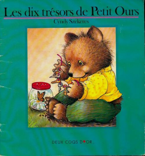 Livrenpoche : Les dix trésors de petit ours - Cyndy Szekeres - Livre