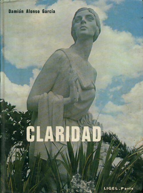 Livrenpoche : Claridad 2e année d'espagnol - Damian Alonso Garcia - Livre
