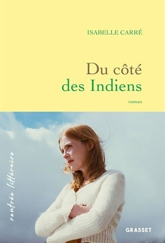 Livrenpoche : Du côté des indiens - Isabelle Carré - Livre