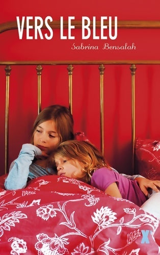 Livrenpoche : Vers le bleu - Sabrina Bensalah - Livre